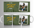 Strongest Person i know Photo Mug by Luxe Sensational