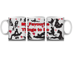 Things to do Mug by Luxe Sensational