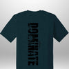 Luxe Custom "DOMINATE" T-Shirt by Luxe-Custom-Designer