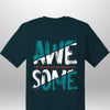 "AWESOME" Luxe T-Shirt by Luxe-Custom-Designer