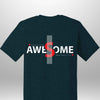 Luxe Custom "AWESOME" T-Shirt by Luxe-Custom-Designer