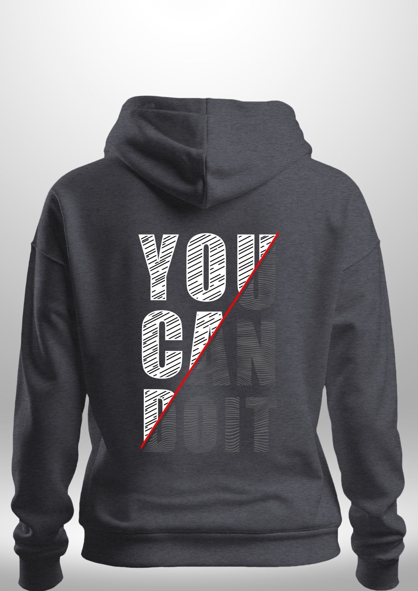 You Can Do It Hoodie by Luxe Custom Designer