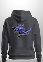 Not Your Girl Hoodie by Luxe Custom Designer