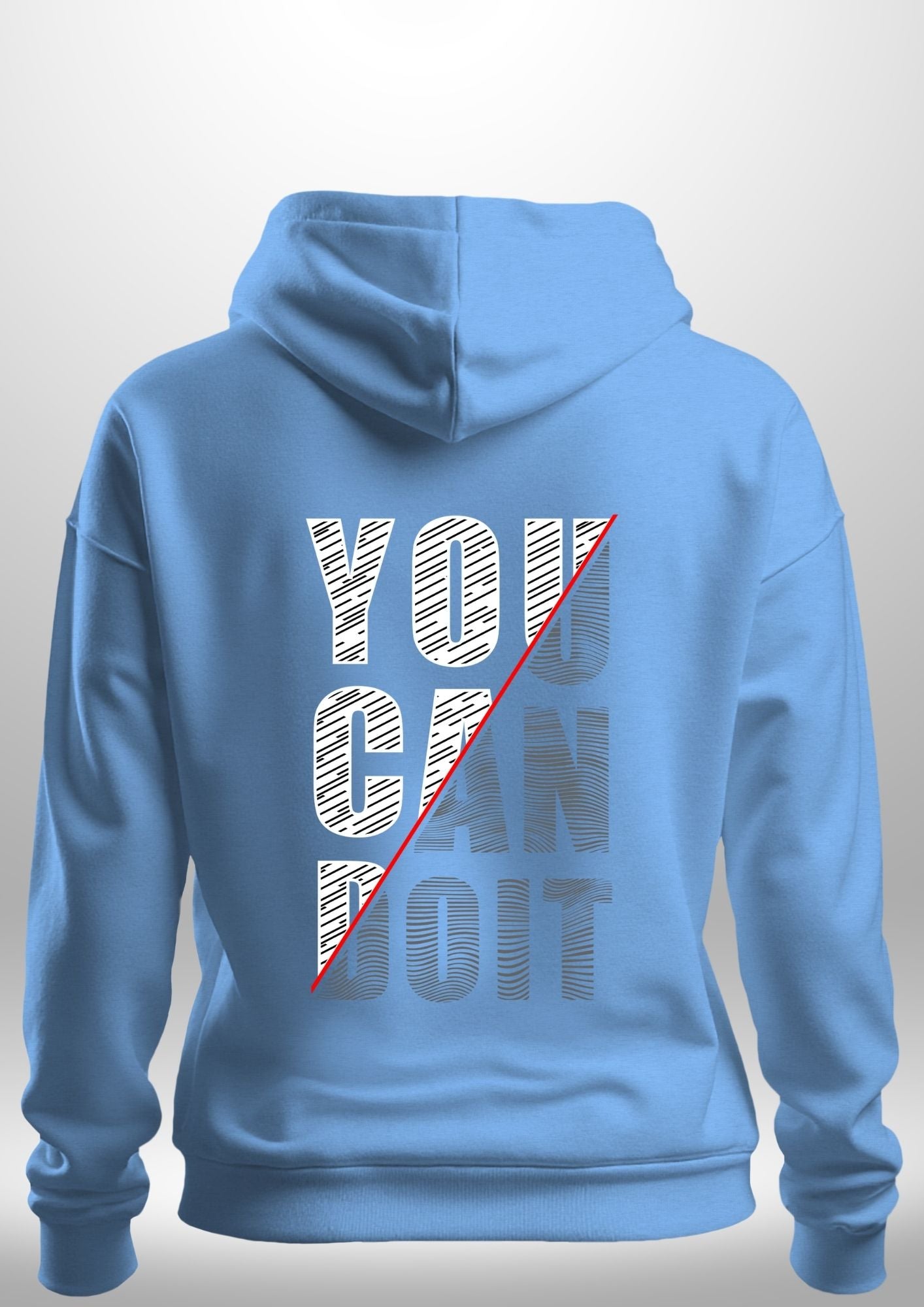 You Can Do It Hoodie by Luxe Custom Designer