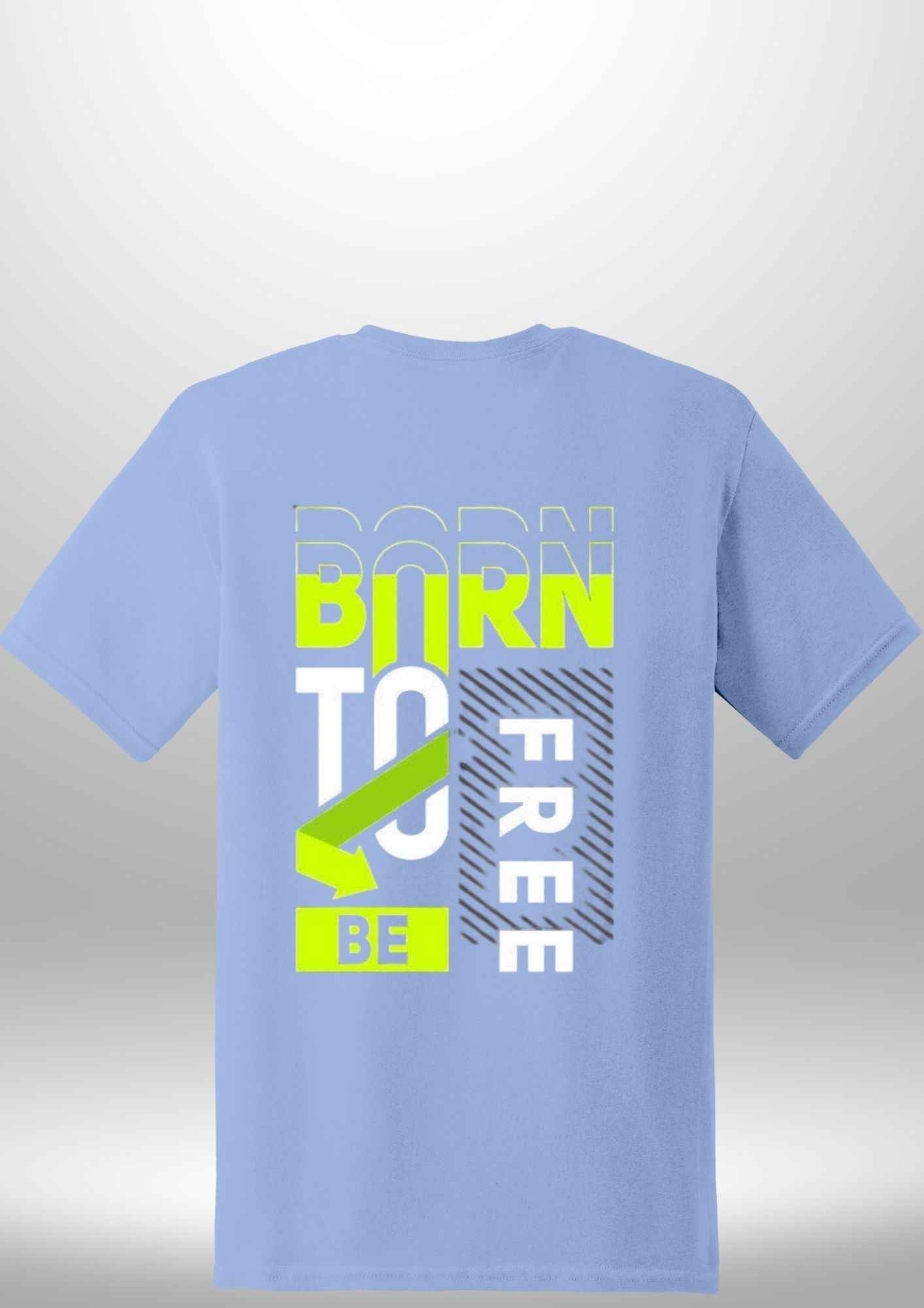Born To Be Free T-Shirt by Luxe-Custom-Designer