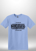 Positive T-Shirts by Luxe Sensational