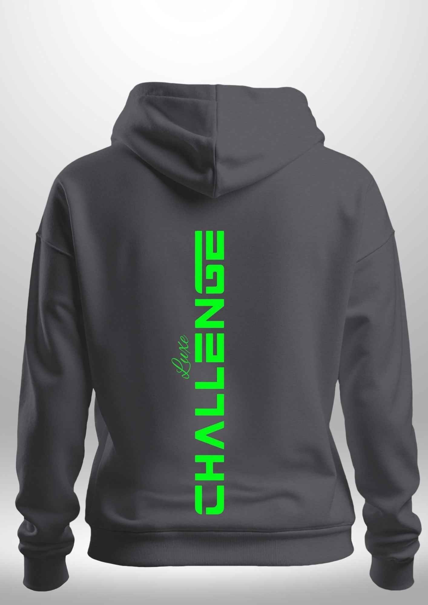 "Challenge" Luxe Hoodie by Luxe Custom Designer