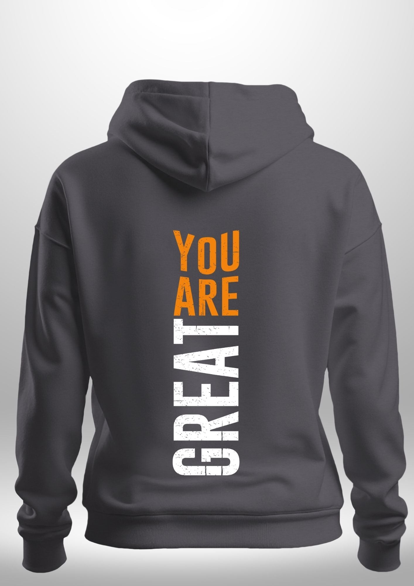 You Are Great Hoodie by Luxe Custom Designer