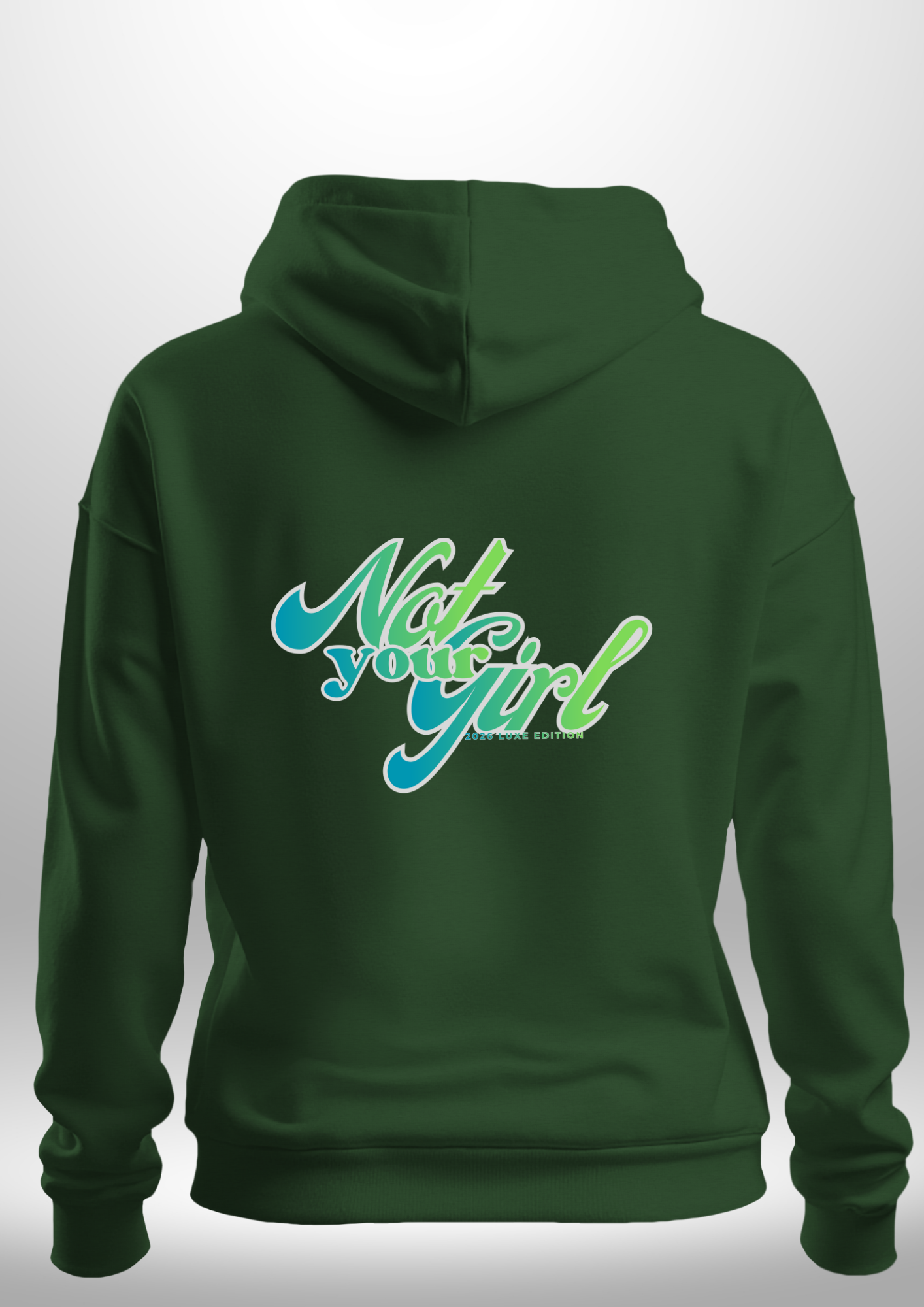 Not Your Girl Hoodie by Luxe Custom Designer