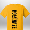 Luxe Custom "DOMINATE" T-Shirt by Luxe-Custom-Designer