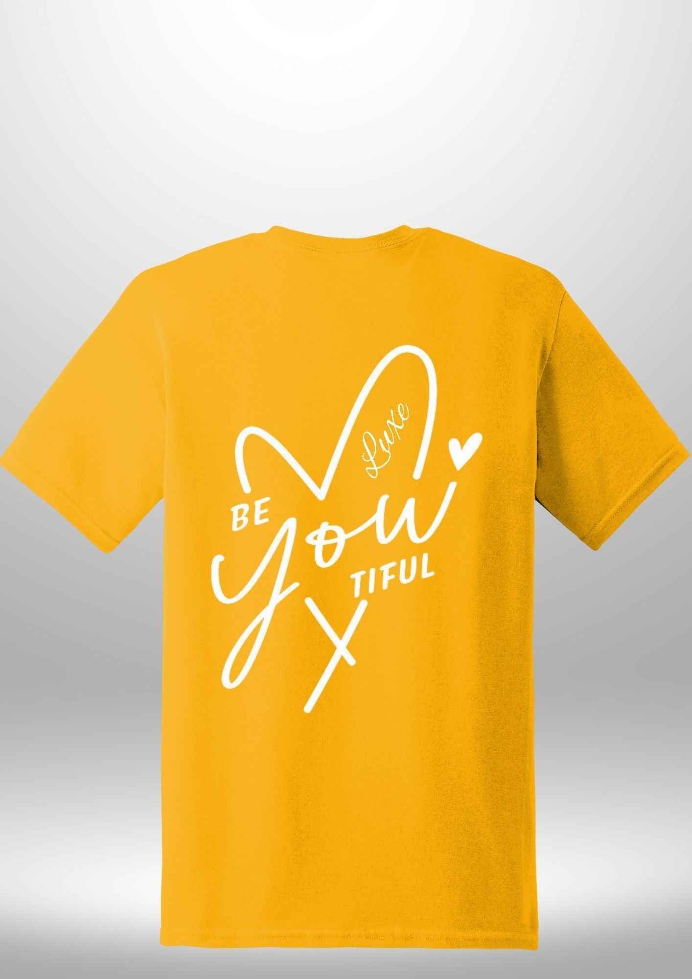 "BeYOUtiful" Luxe T-Shirt by Luxe-Custom-Designer