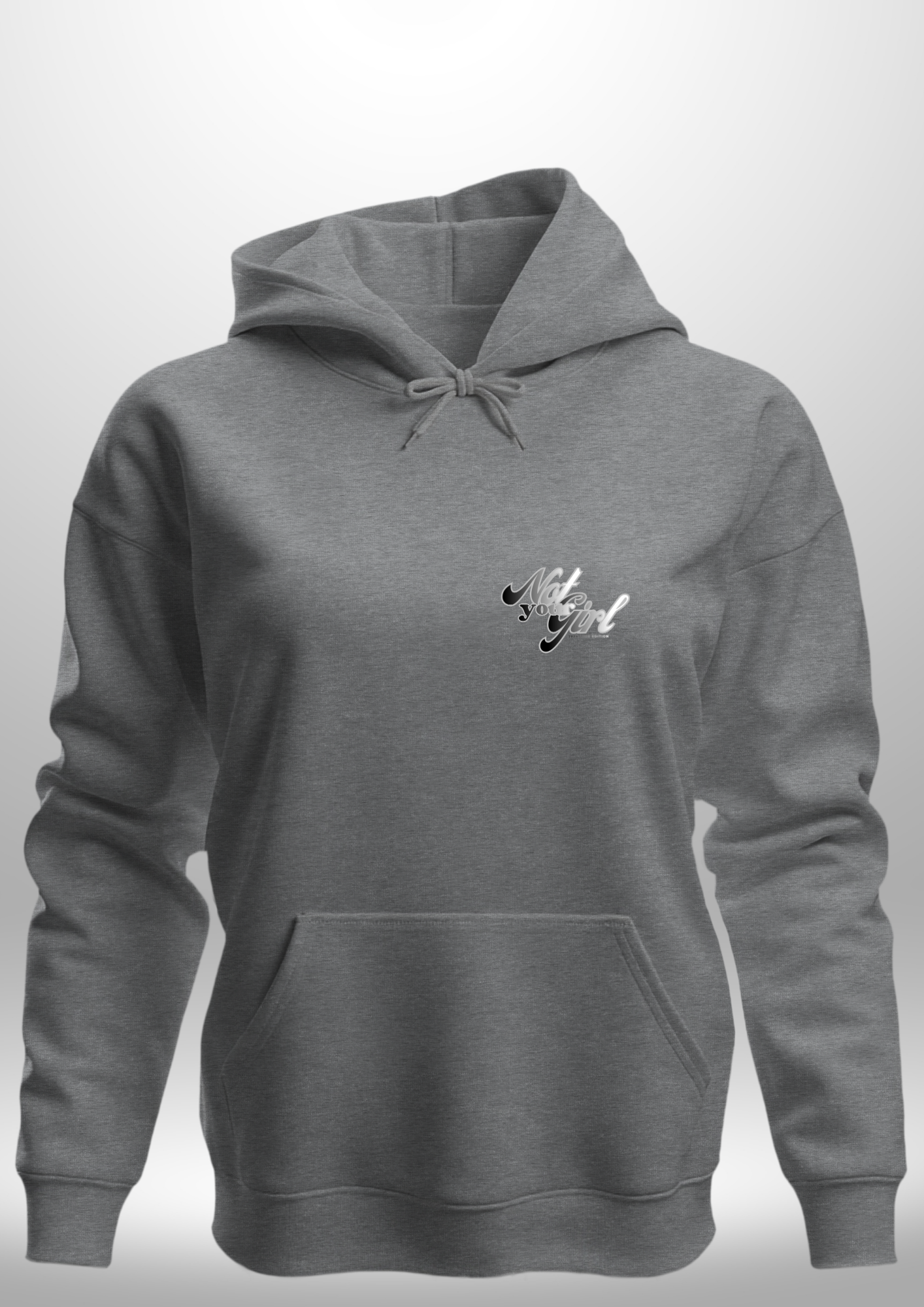 Not Your Girl Hoodie 2026 Luxe Edition