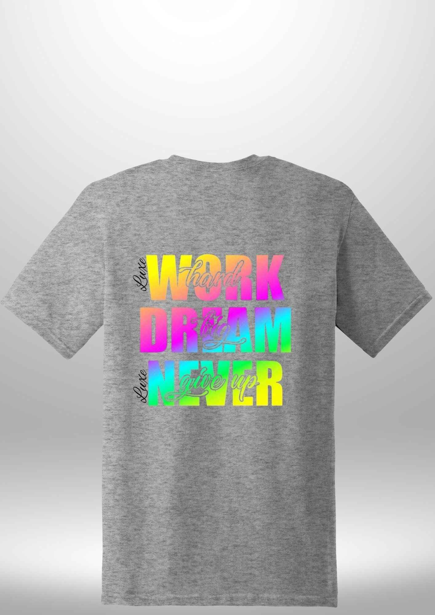 Work Hard Luxe T-Shirt by Luxe-Custom-Designer
