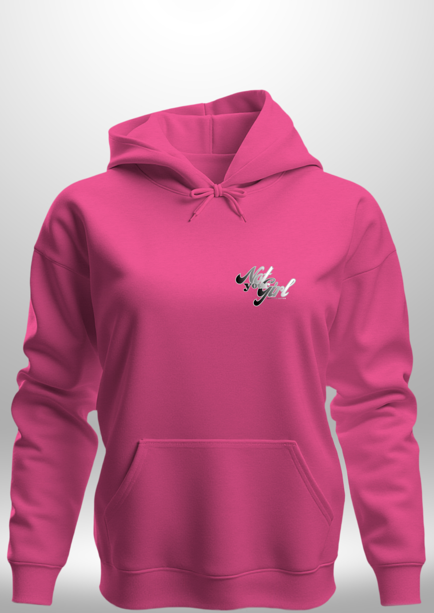 Not Your Girl Hoodie 2026 Luxe Edition