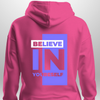 "Believe In Yourself" Luxe Hoodie by Luxe-Custom-Designer