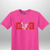 "Believe" Luxe T-shirt by Luxe-Custom-Designer