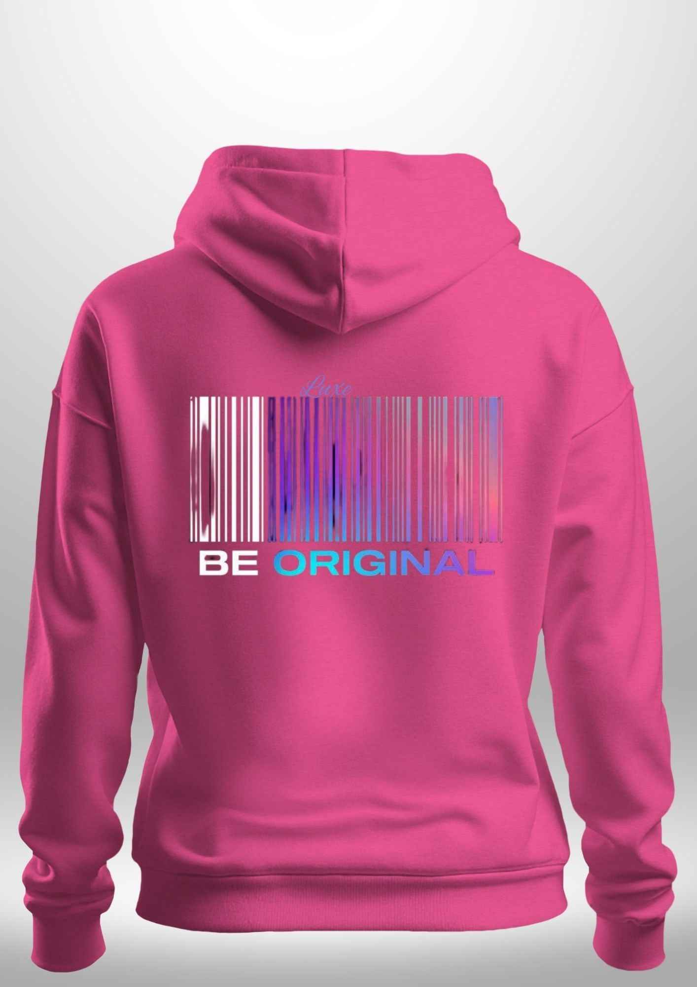 "Be Original" Luxe Hoodie by Luxe Custom Designer