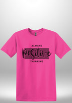 Positive T-Shirts by Luxe Sensational