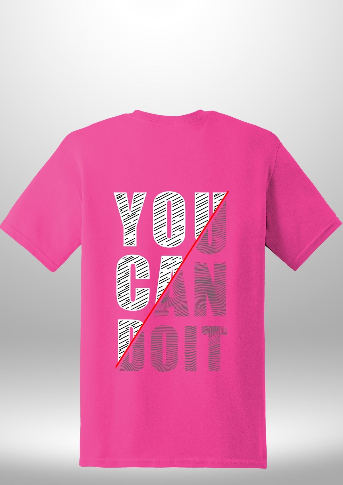 You Can Do It T-Shirt by Luxe-Custom-Designer