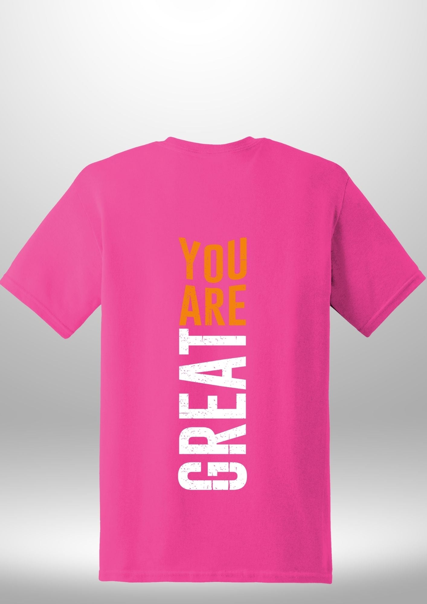 You Are Great T-Shirt by Luxe-Custom-Designer
