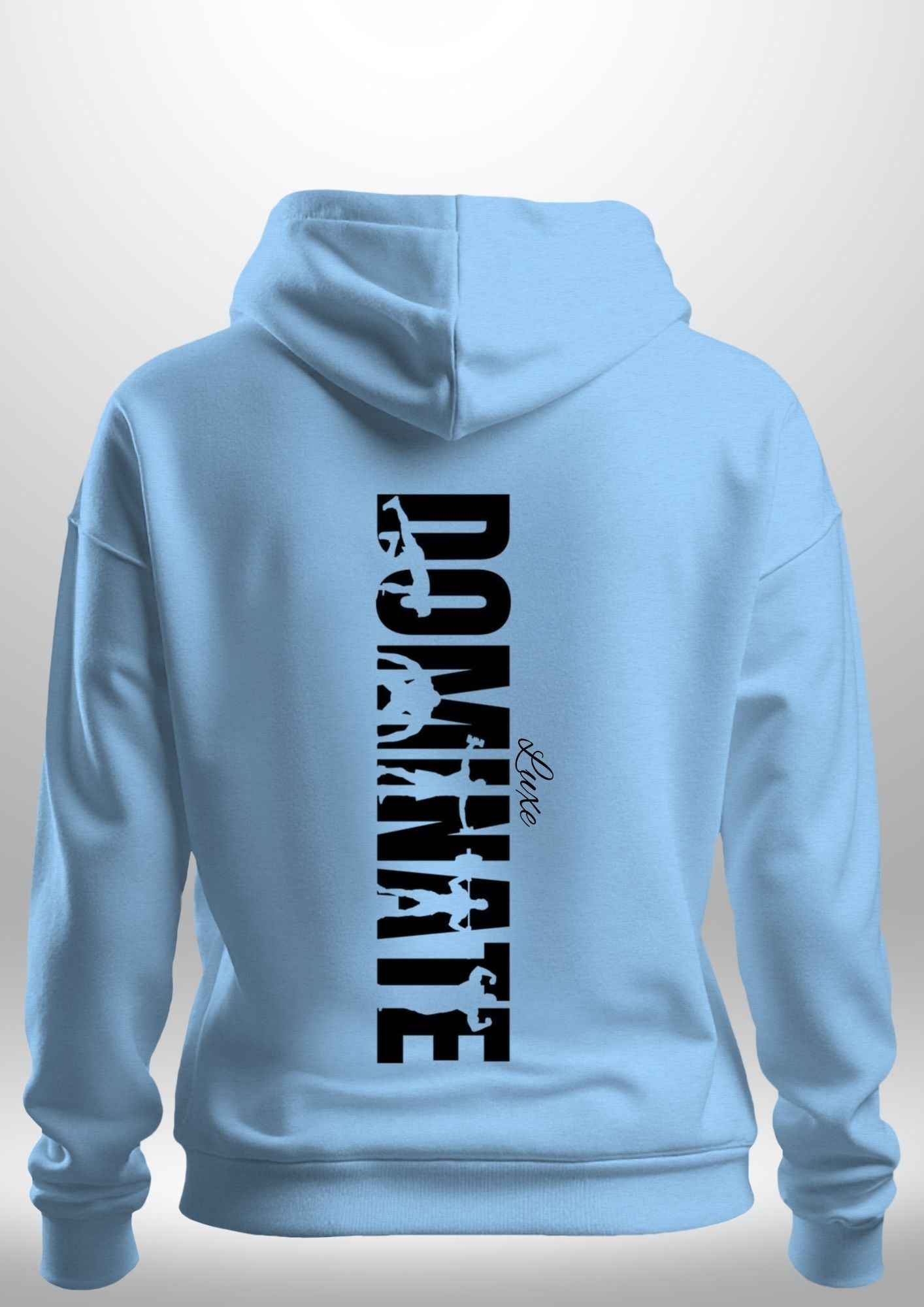 Luxe Custom "DOMINATE" Hoodie by Luxe-Custom-Designer