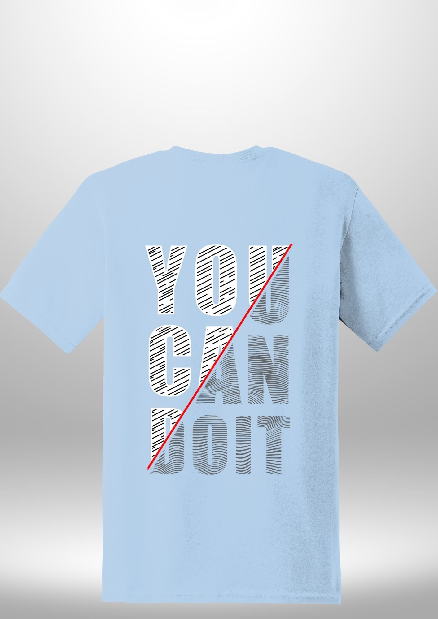 You Can Do It T-Shirt by Luxe-Custom-Designer