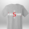 Luxe Custom "AWESOME" T-Shirt by Luxe-Custom-Designer