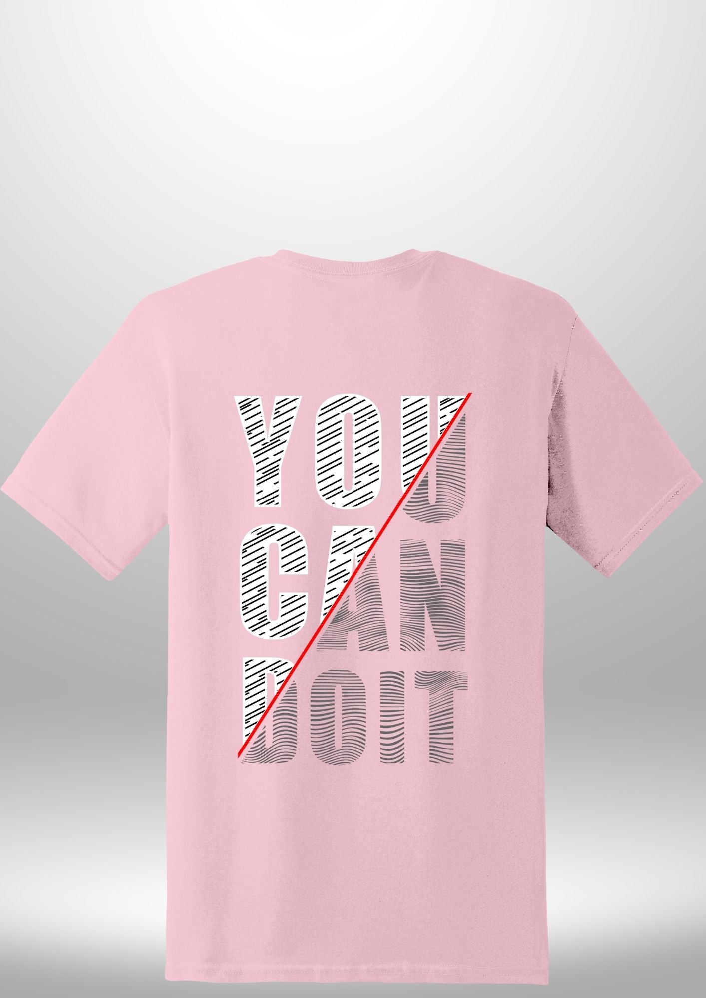 You Can Do It T-Shirt by Luxe-Custom-Designer
