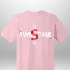 Luxe Custom "AWESOME" T-Shirt by Luxe-Custom-Designer