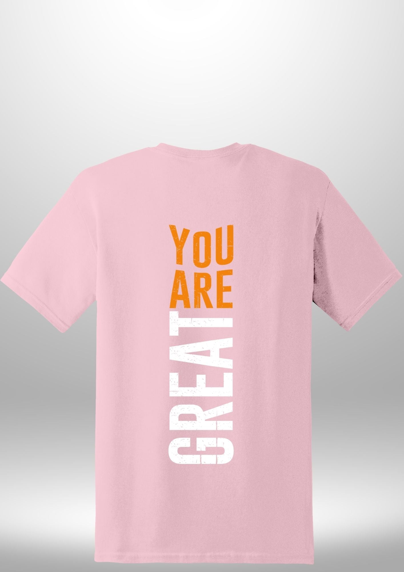 You Are Great T-Shirt by Luxe-Custom-Designer