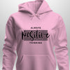 Positive Hoodie by Luxe Custom Designer