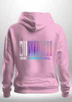 "Be Original" Luxe Hoodie by Luxe Sensational