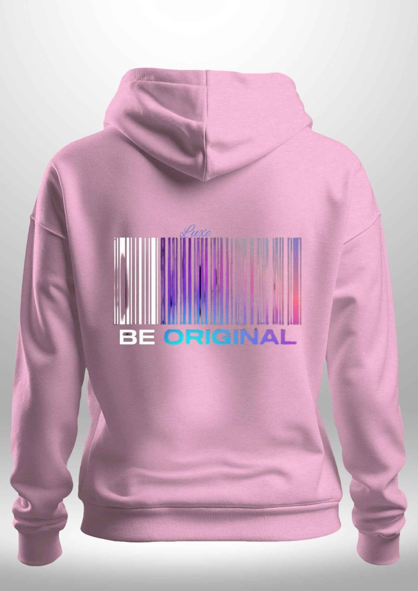 "Be Original" Luxe Hoodie by Luxe Custom Designer