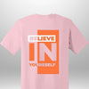 Red "Believe In Yourself" Luxe T-Shirt by Luxe-Custom-Designer