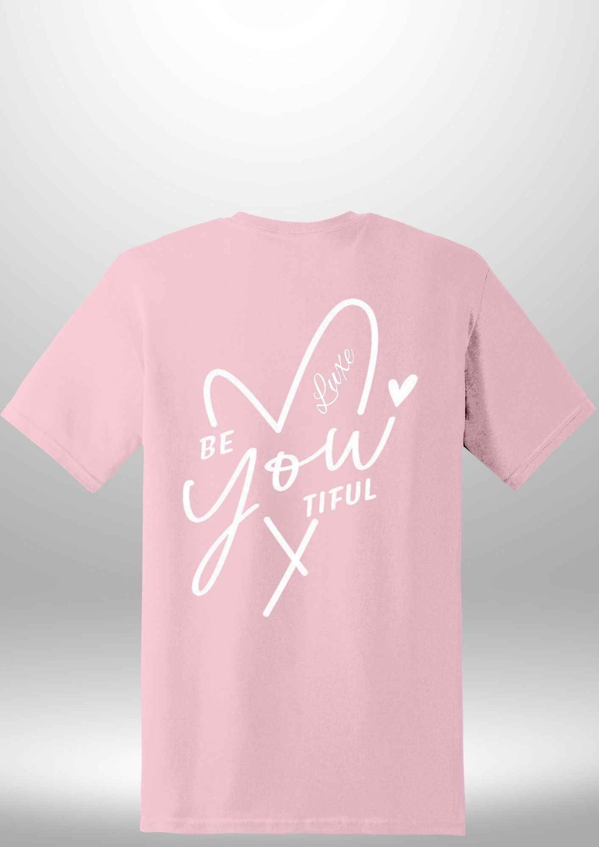 "BeYOUtiful" Luxe T-Shirt by Luxe Sensational
