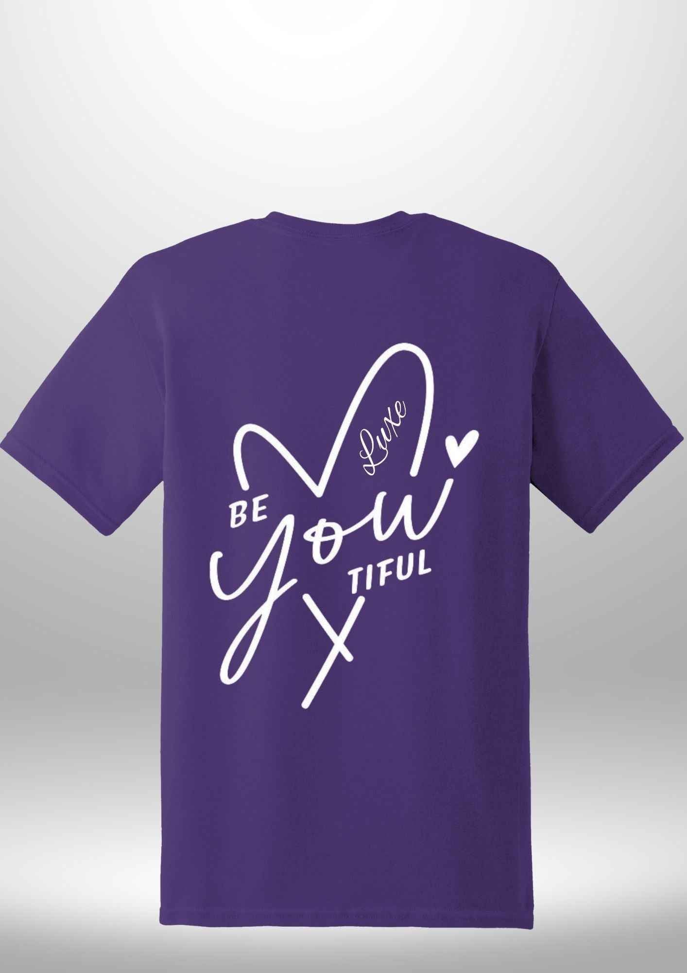 "BeYOUtiful" Luxe T-Shirt by Luxe-Custom-Designer