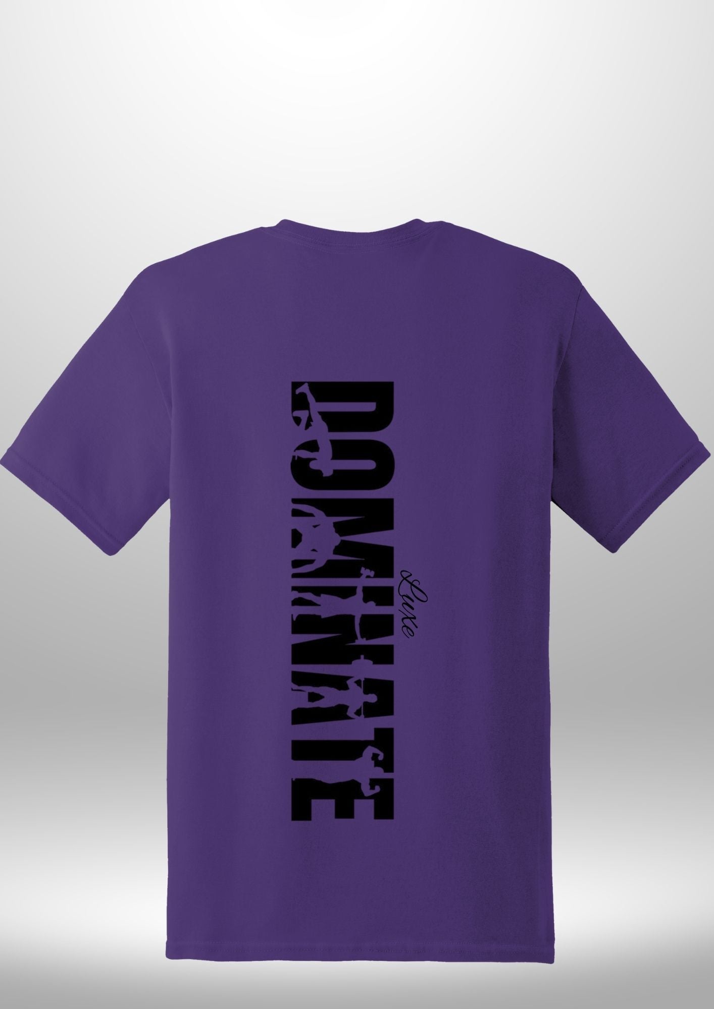 Luxe Custom "DOMINATE" T-Shirt by Luxe-Custom-Designer