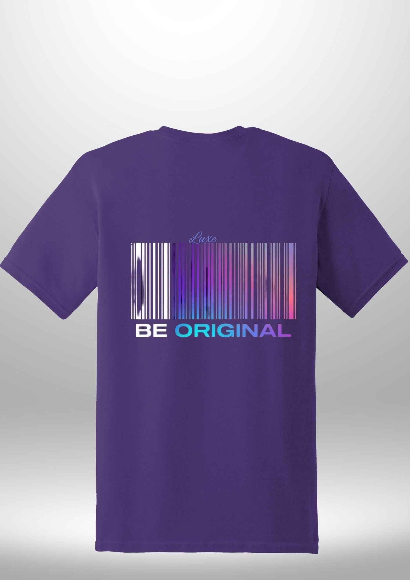 "Be Original" Luxe T-Shirt by Luxe Custom Designer