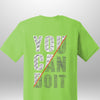 You Can Do It T-Shirt by Luxe-Custom-Designer