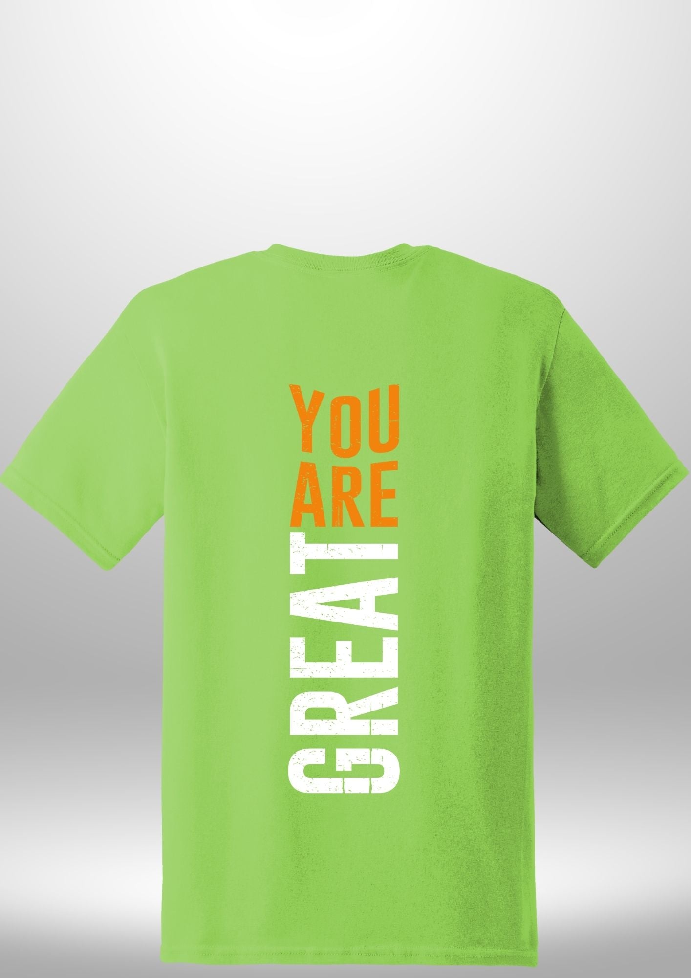 You Are Great T-Shirt by Luxe-Custom-Designer