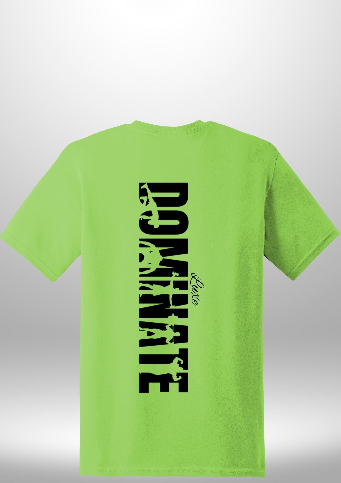 Luxe Custom "DOMINATE" T-Shirt by Luxe-Custom-Designer