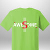 Luxe Custom "AWESOME" T-Shirt by Luxe-Custom-Designer