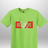 "Believe" Luxe T-shirt by Luxe-Custom-Designer
