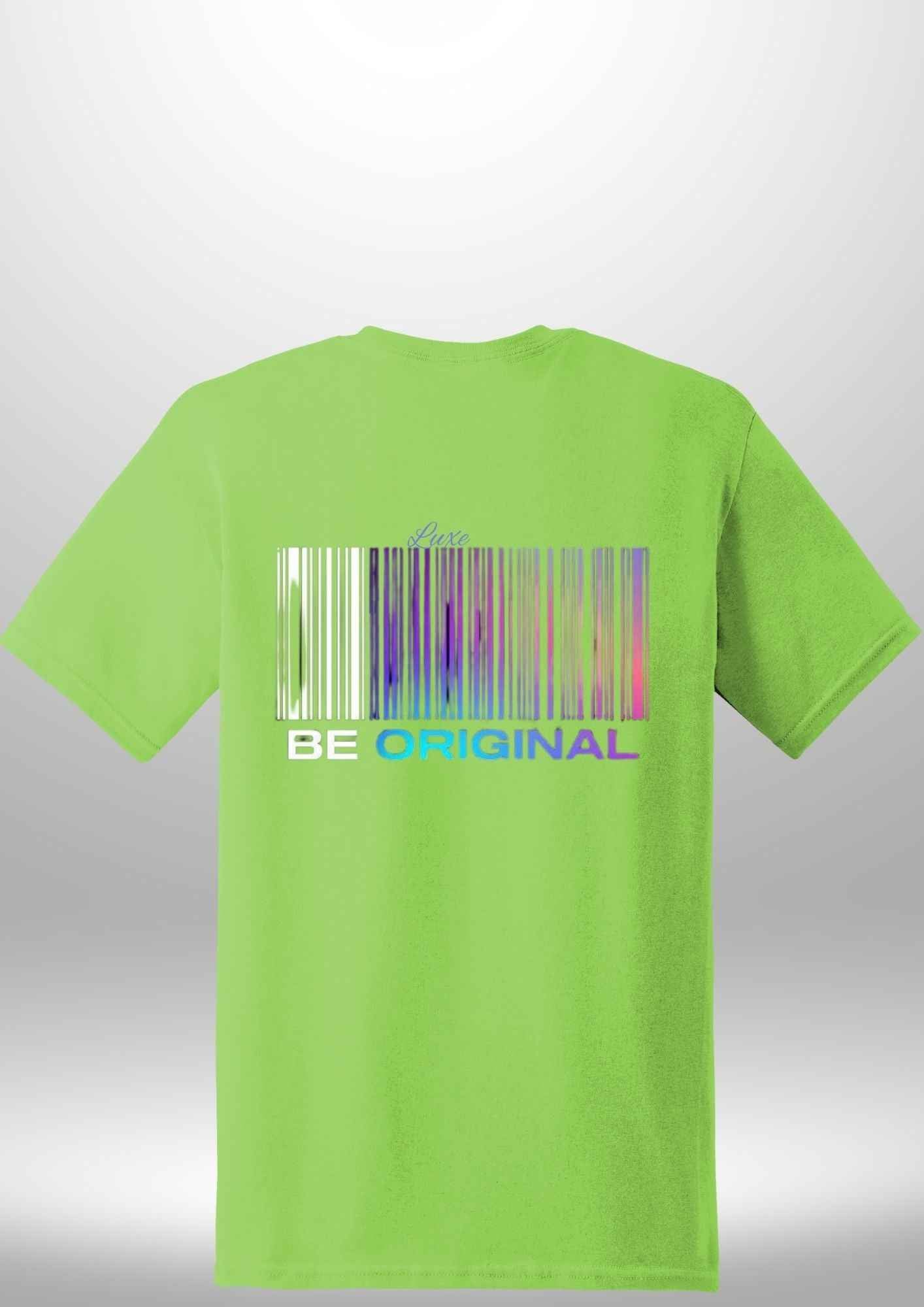 "Be Original" Luxe T-Shirt by Luxe Custom Designer