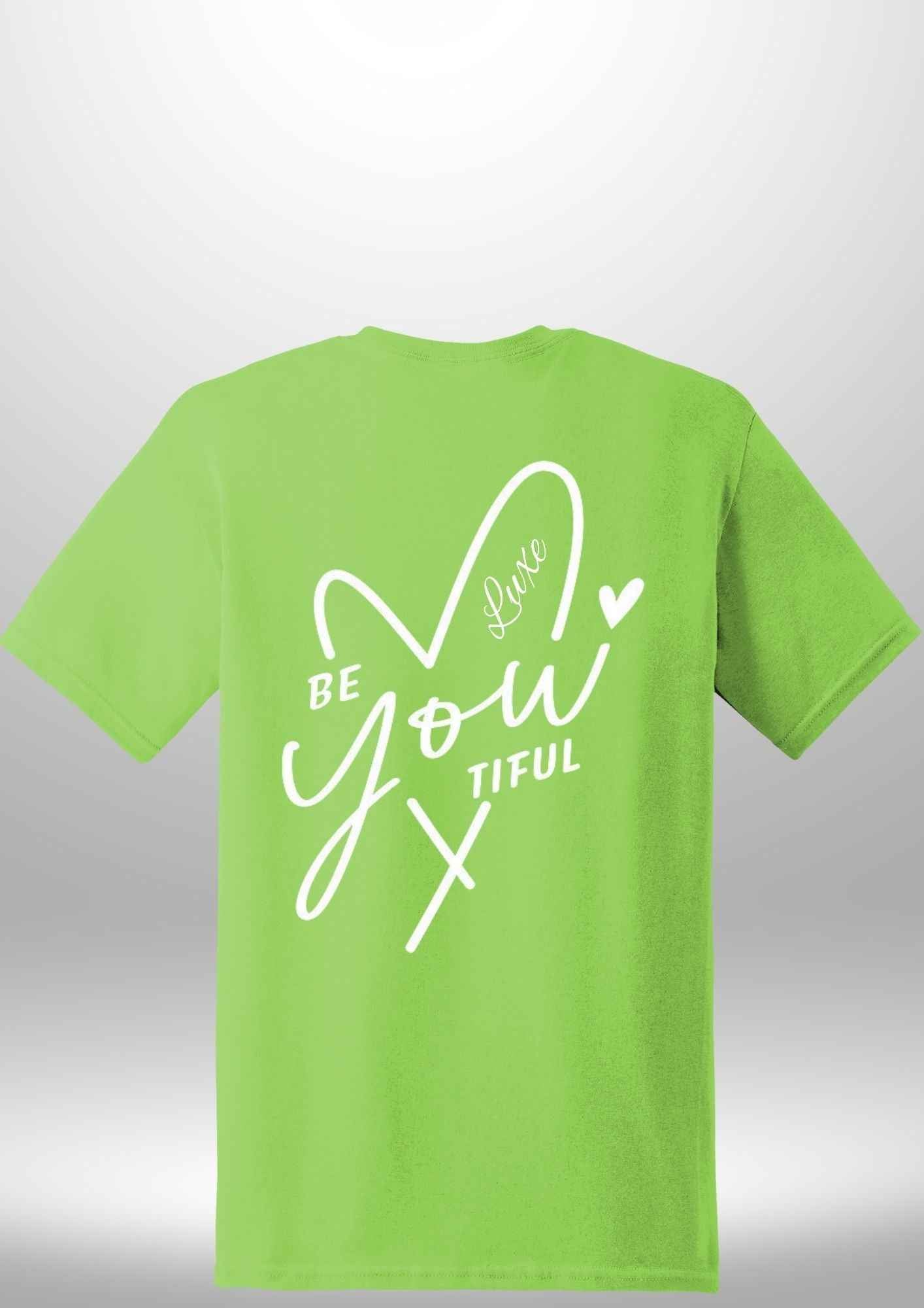 "BeYOUtiful" Luxe T-Shirt by Luxe-Custom-Designer