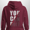 You Can Do It Hoodie by Luxe Custom Designer