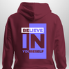 "Believe In Yourself" Luxe Hoodie by Luxe-Custom-Designer