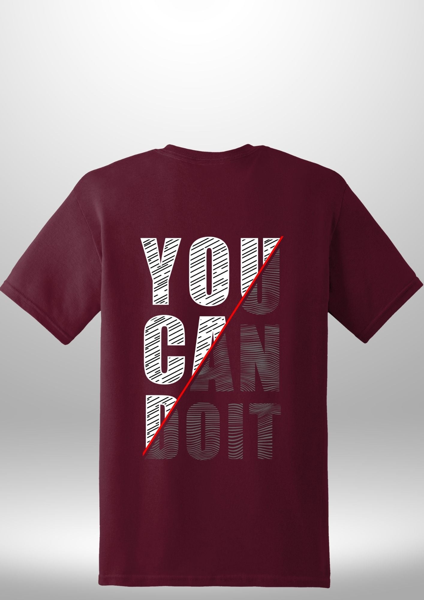 You Can Do It T-Shirt by Luxe-Custom-Designer