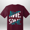 "AWESOME" Luxe T-Shirt by Luxe-Custom-Designer