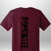 Luxe Custom "DOMINATE" T-Shirt by Luxe-Custom-Designer